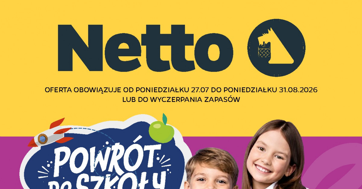Nowa gazetka Netto (27.07–31.08): 7 promocji, które MUSISZ zobaczyć przed zakupami szkolnymi!