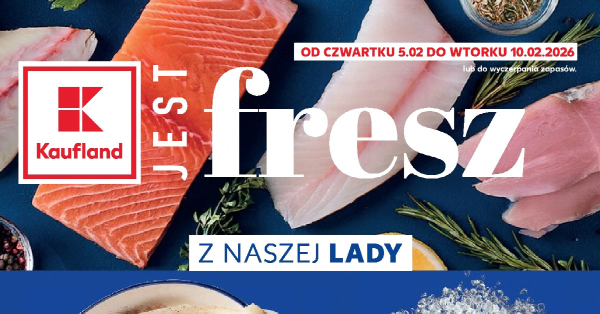 TOP okazje z gazetki Kaufland: dorsz za 3,99 zł i halibut za 8,69 zł — najlepsze promocje do 10.02!