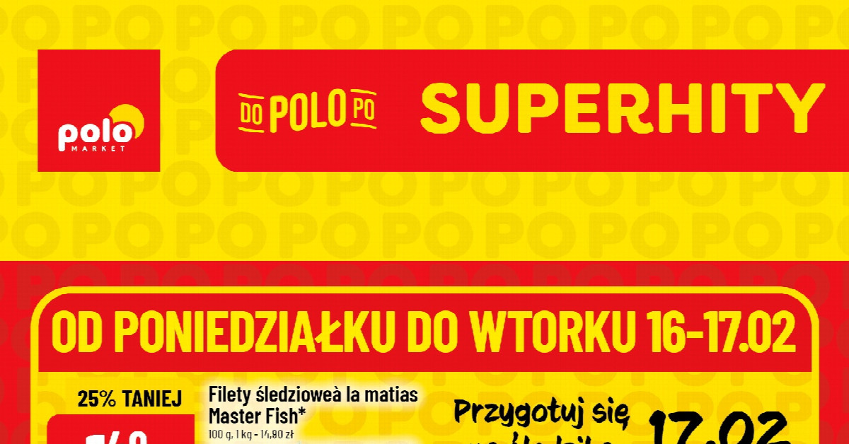 Nowa gazetka POLOmarket (16–17.02) — przegląd okazji, które warto zobaczyć!