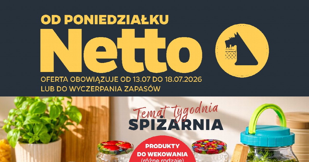 Nowa gazetka Netto (13.07–18.07): 7 hitów, których nie możesz przegapić