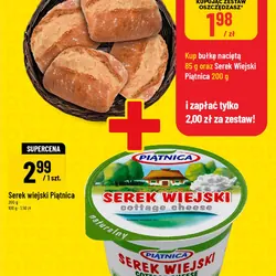 Zestaw: Bułka nacięta 85 g + Serek wiejski Piątnica 200 g