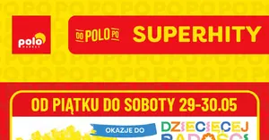 Musisz to zobaczyć! Nowa gazetka POLOmarket (29–30.05) — hity, które znikną w godzinę