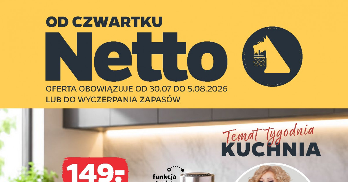 Nowa gazetka Netto 30.07–05.08: Najważniejsze hity tygodnia, które musisz zobaczyć!