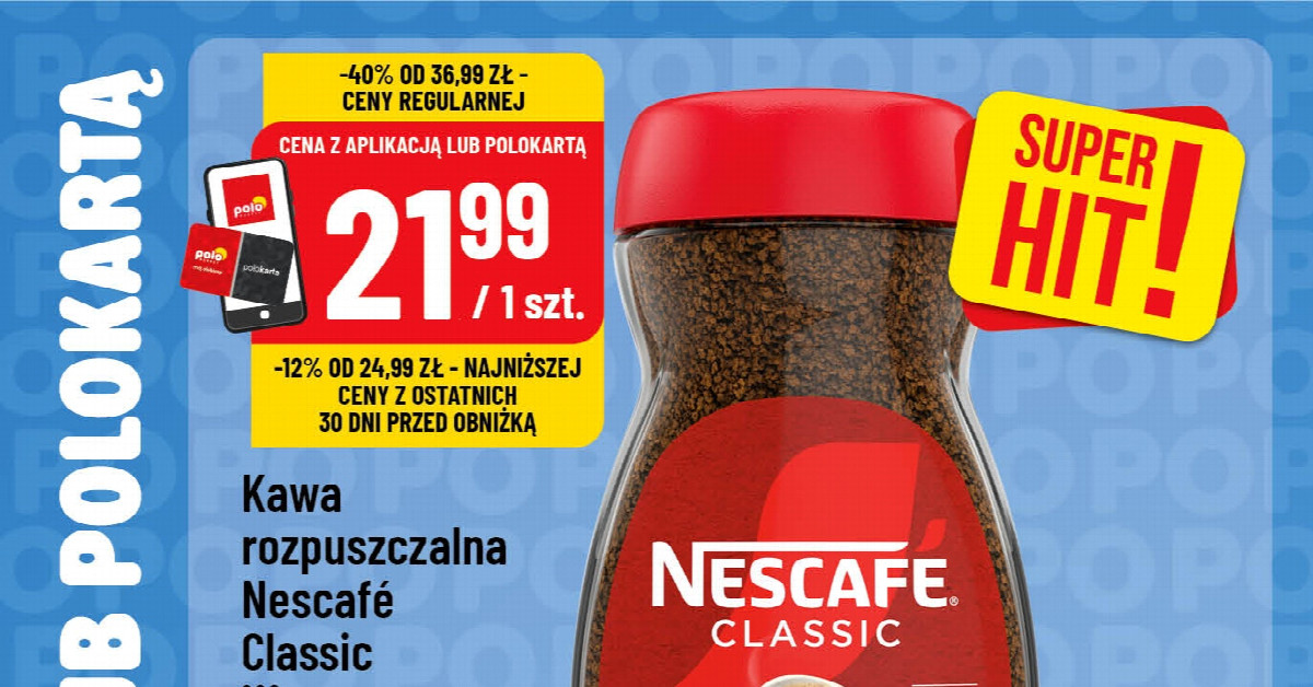 Kawa Nescafé Classic aż 15 zł taniej w POLOmarket! Zobacz, gdzie kupić najtańszą kawę tego tygodnia