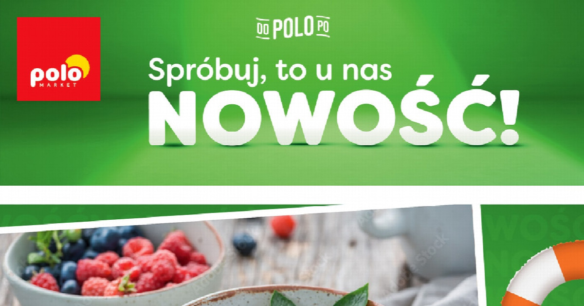 Nowa gazetka POLOmarket (13.07–17.08) – 10 HITÓW, które MUSISZ sprawdzić!