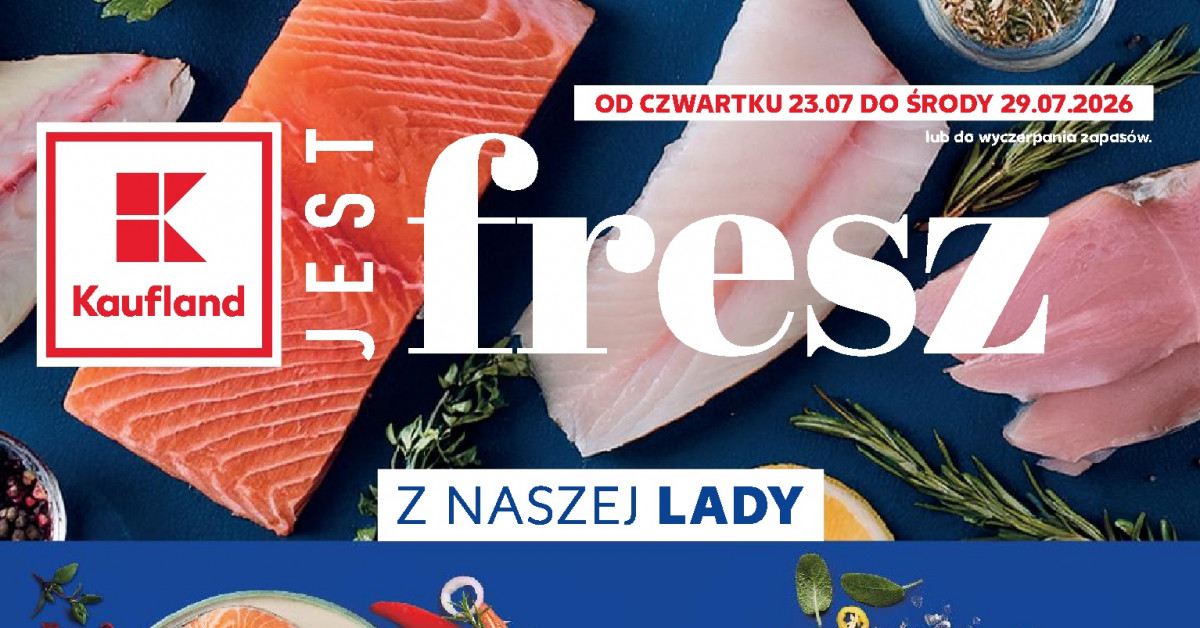 Best of Kaufland: 6 promocji, których nie przegapisz — halibut 5,49 zł, łosoś 6,49 zł i więcej!