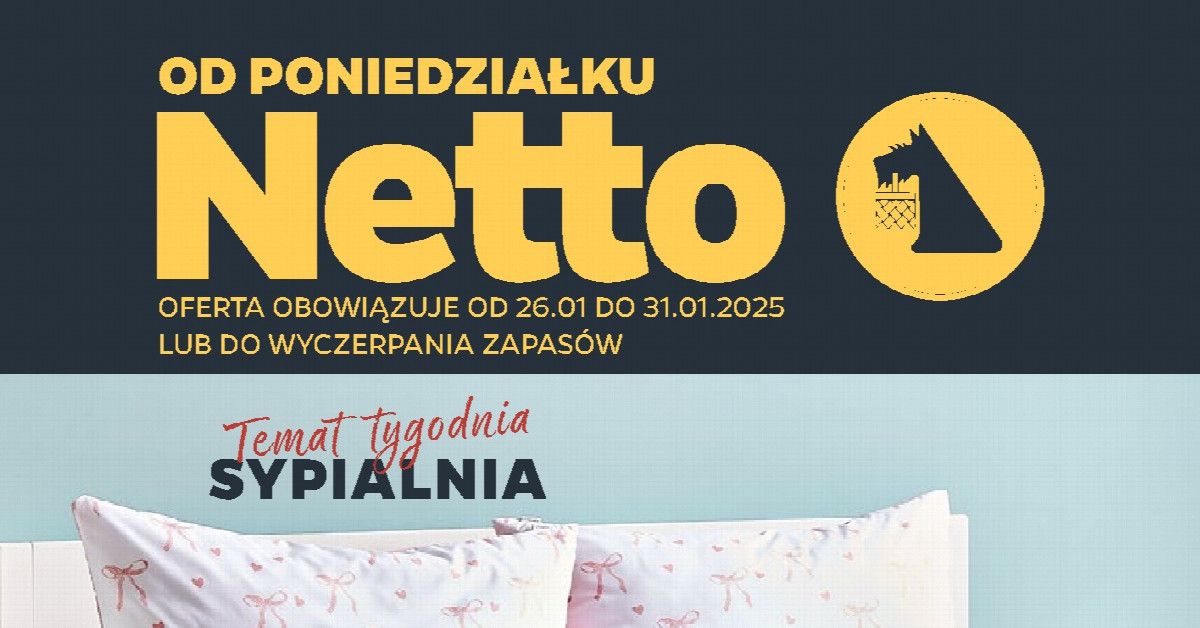 Nowa gazetka Netto (26–31.01) — sprawdź wszystkie hity, zanim znikną!