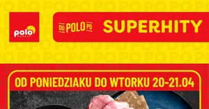 Nowa gazetka POLOmarket (20–21.04): Co warto kupić? Największe hity i ukryte okazje!