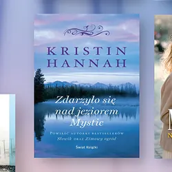 Zdarzyło się nad jeziorem Mystic, Kristin Hannah