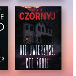 Nie uwierzysz, kto zabił, Max Czornyj
