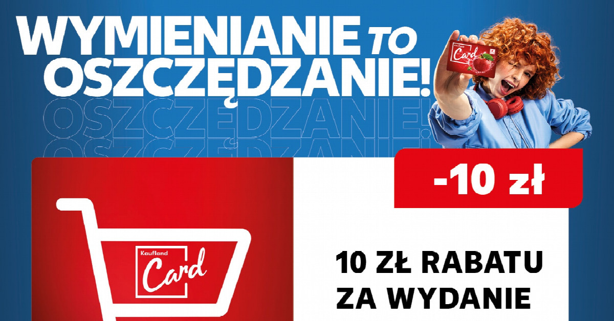 TOP promocje Kaufland: 20 zł rabatu, produkty za 1 grosz i inne hity, które musisz zobaczyć