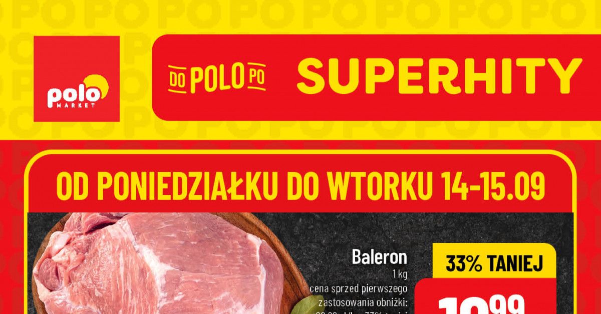 Najlepsze promocje z gazetki POLOmarket, które obniżą Twój rachunek (14–15.09)